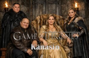 Kanasin, Juego de tronos…