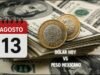 Peso mexicano se fortalece y el dólar se acerca a los 17 pesos